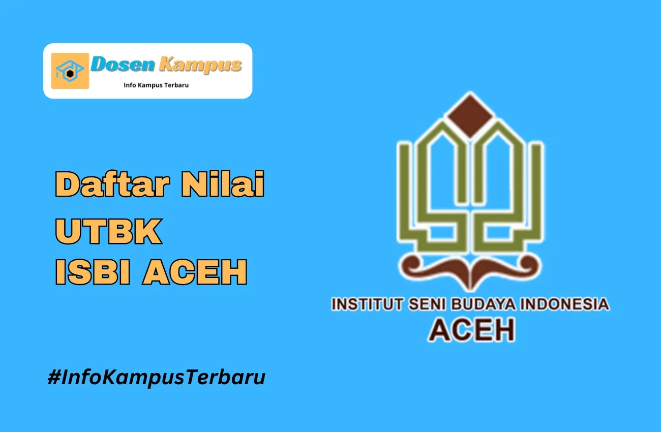 Nilai UTBK ISBI ACEH Lolos SNBT Terbaru