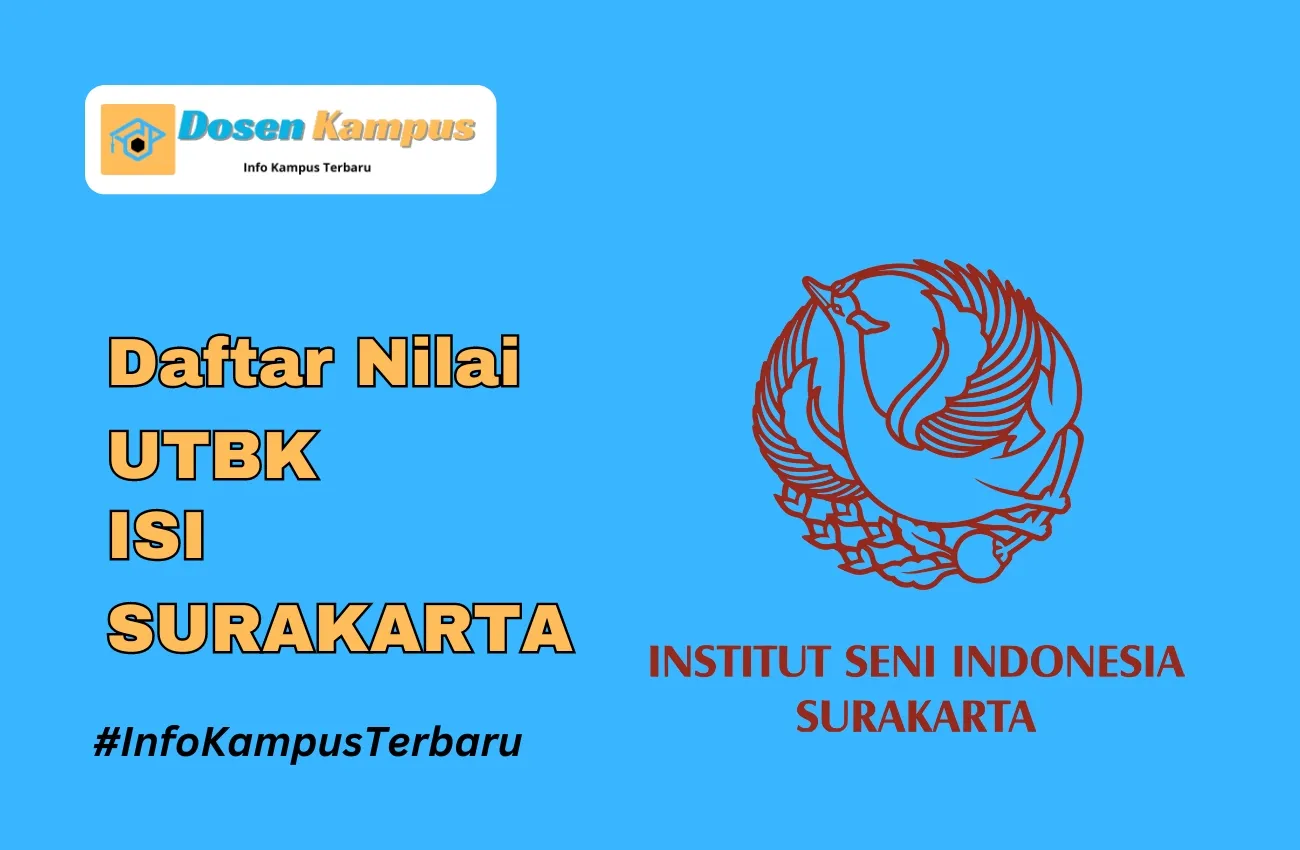 Nilai UTBK ISI SURAKARTA Lolos SNBT Terbaru