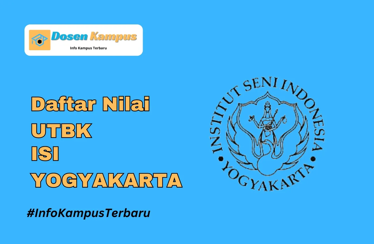 Nilai UTBK ISI YOGYAKARTA Lolos SNBT Terbaru