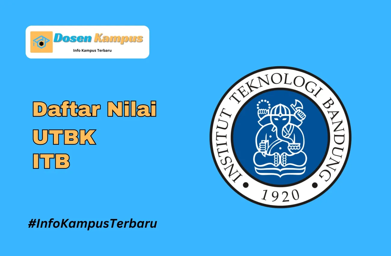 Nilai UTBK ITB Lolos SNBT Terbaru