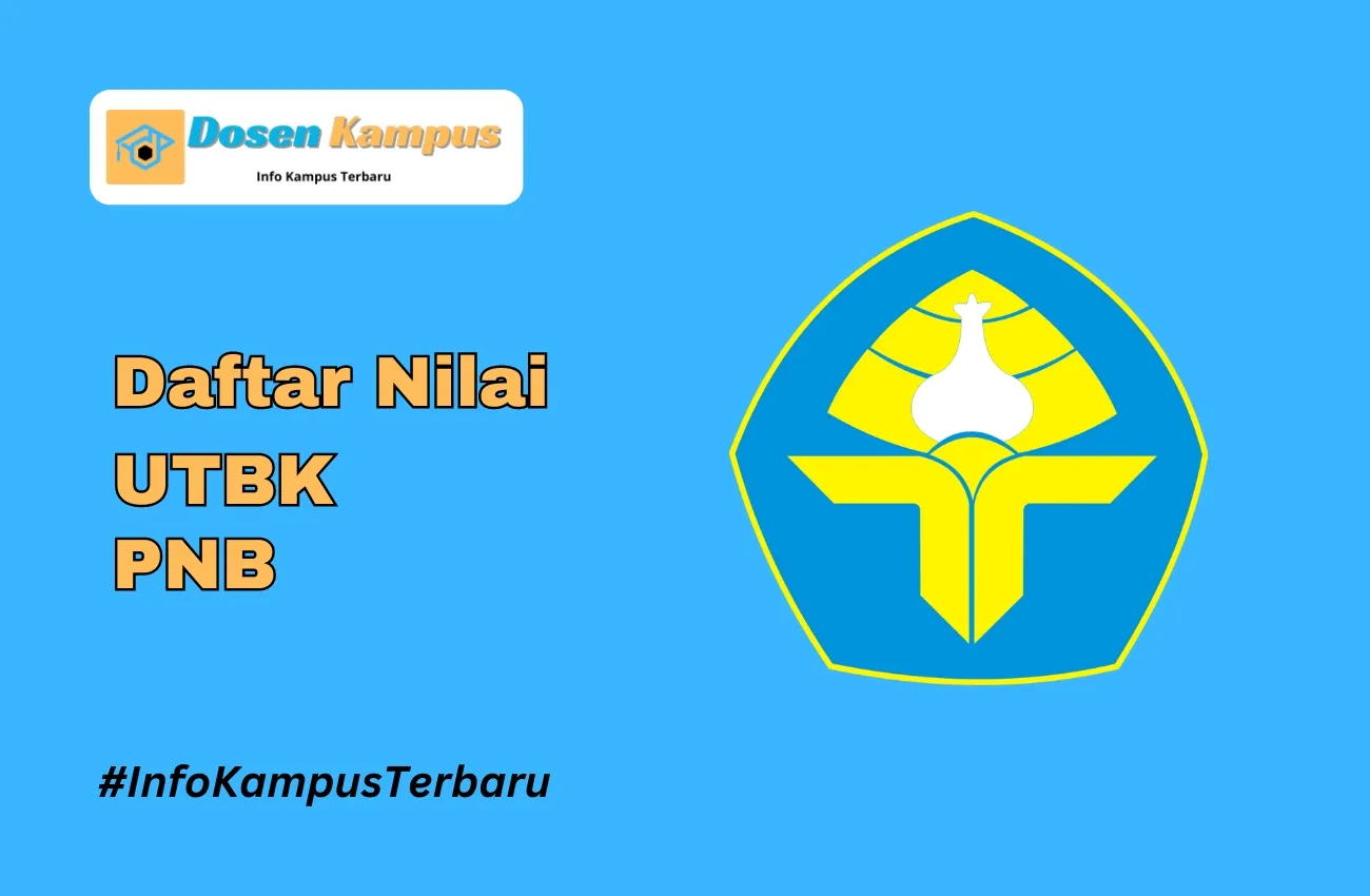 Nilai UTBK PNB Lolos SNBT Terbaru