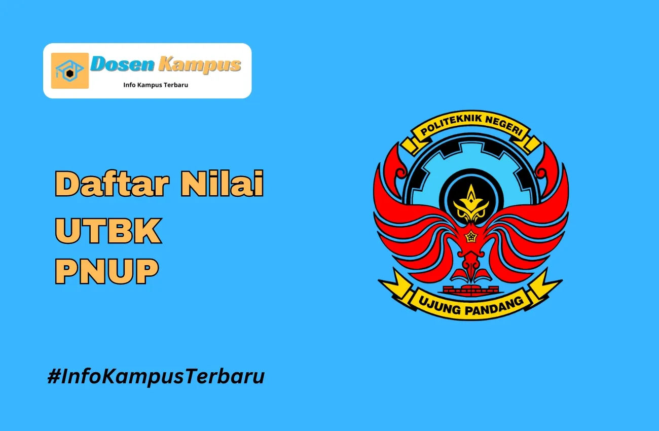 Nilai UTBK PNUP Lolos SNBT Terbaru