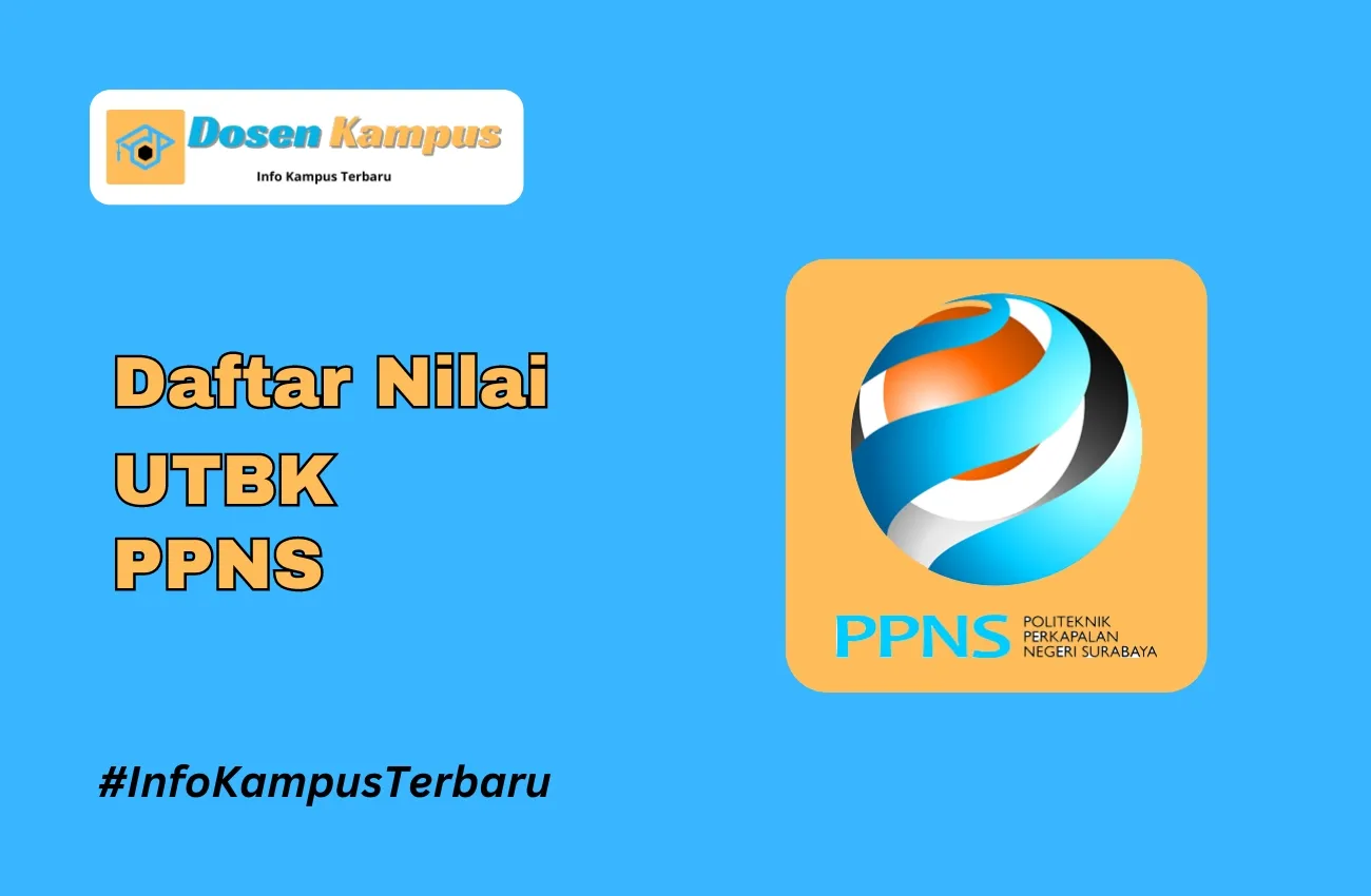 Nilai UTBK PPNS Lolos SNBT Terbaru