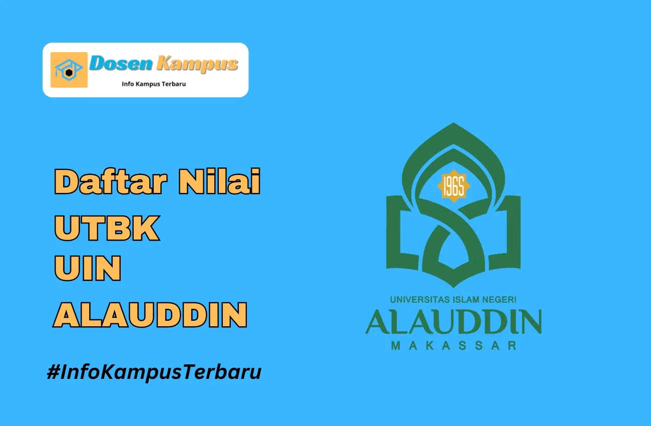 Nilai UTBK UIN ALAUDDIN Lolos SNBT Terbaru