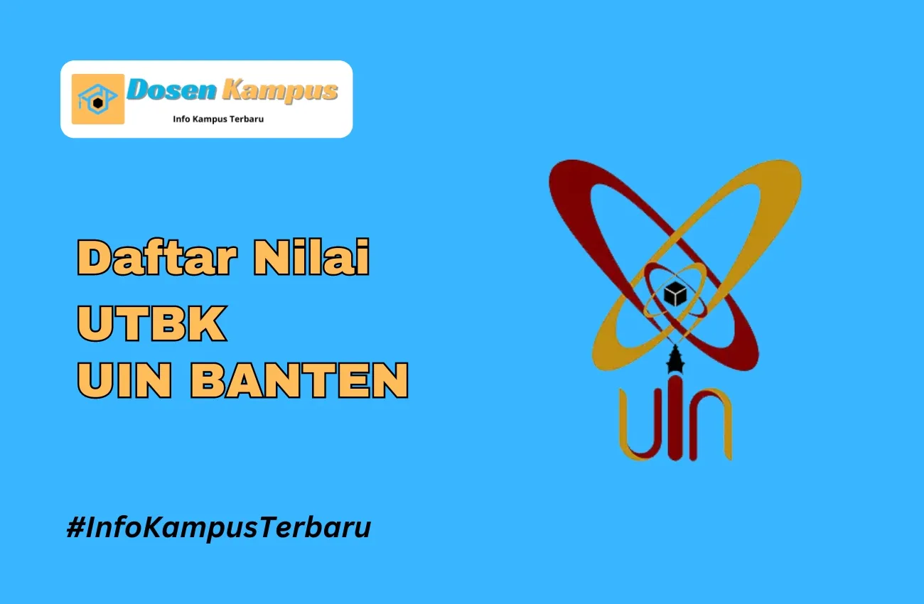 Nilai UTBK UIN BANTEN Lolos SNBT Terbaru