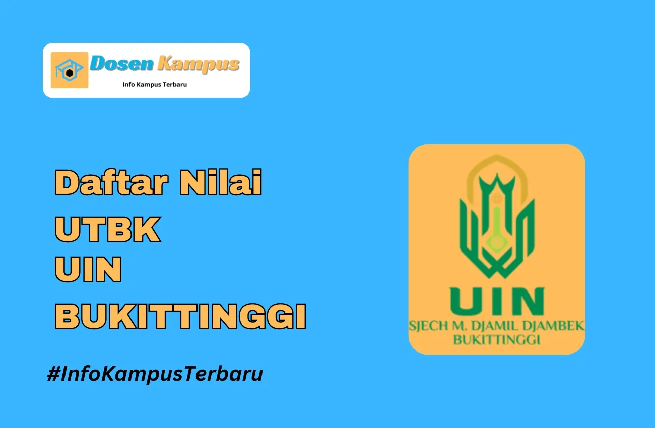 Nilai UTBK UIN BUKITTINGGI Lolos SNBT Terbaru