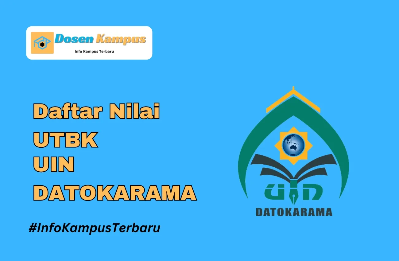 Nilai UTBK UIN DATOKARAMA PALU Lolos SNBT Terbaru