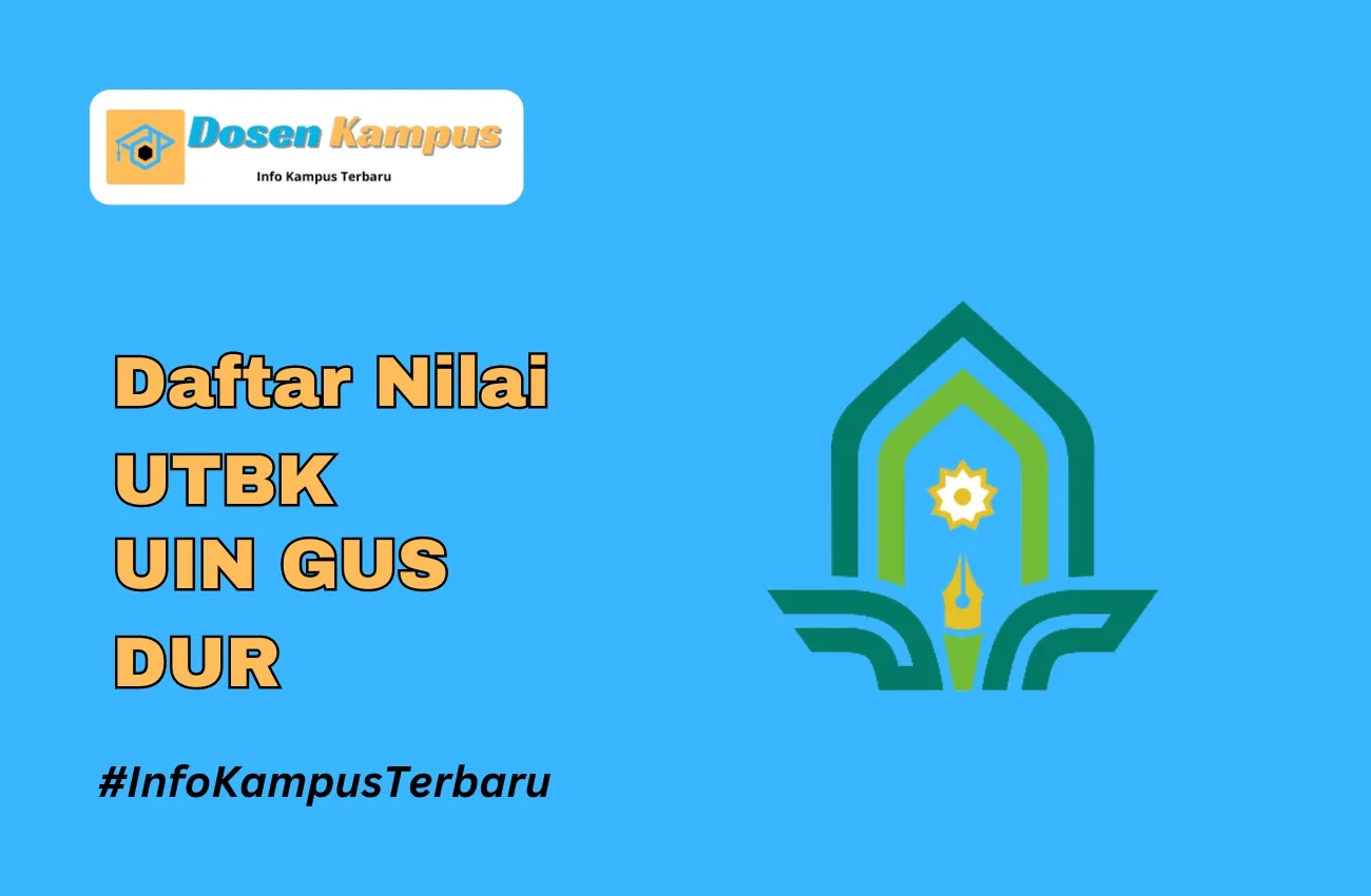 Nilai UTBK UIN GUS DUR Lolos SNBT Terbaru