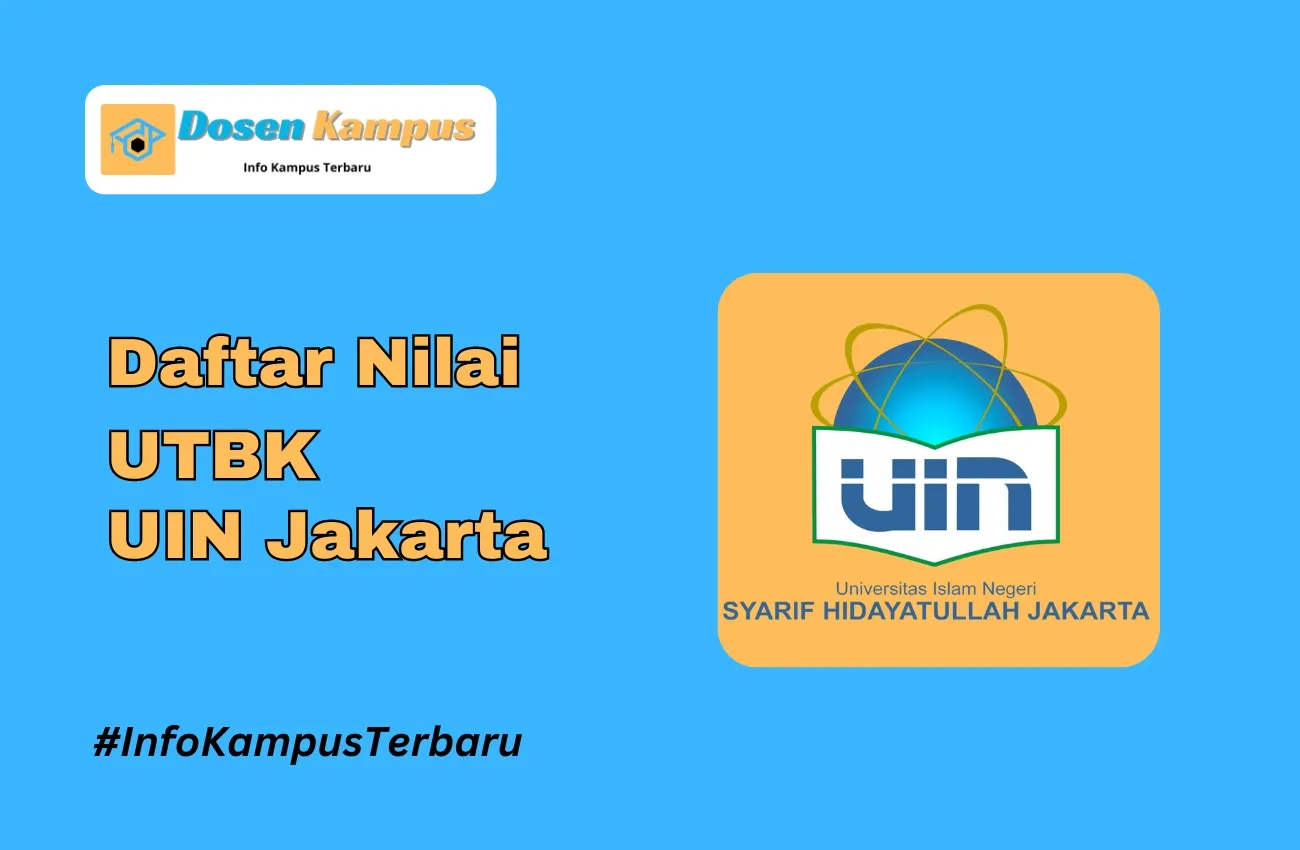 Nilai UTBK UIN Jakarta Lolos SNBT Terbaru