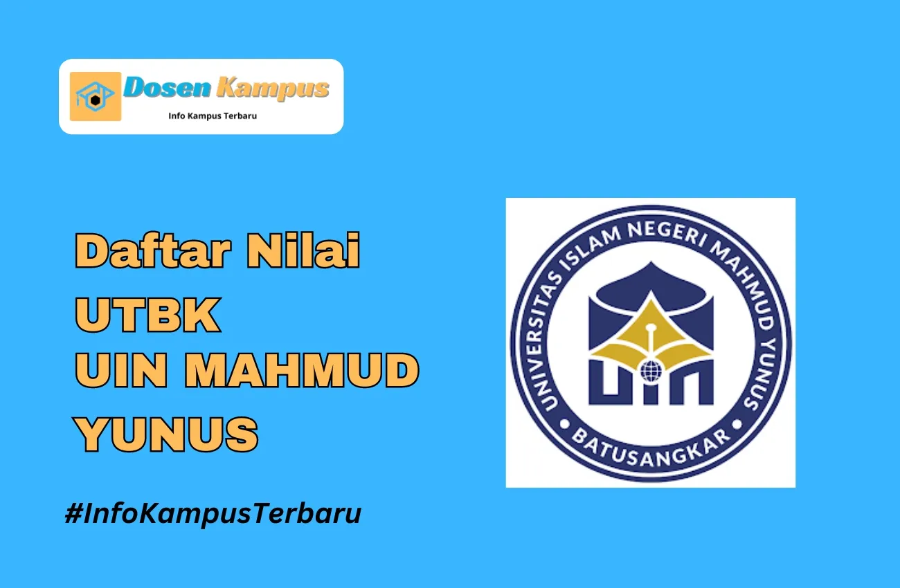 Nilai UTBK UIN MAHMUD YUNUS BATUSANGKAR Lolos SNBT Terbaru