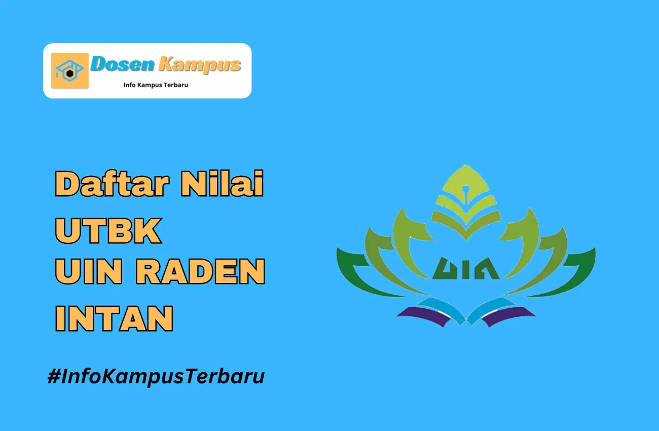 Nilai UTBK UIN RADEN INTAN Lolos SNBT Terbaru