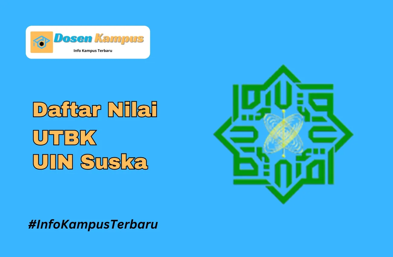 Nilai UTBK UIN Suska Lolos SNBT Terbaru