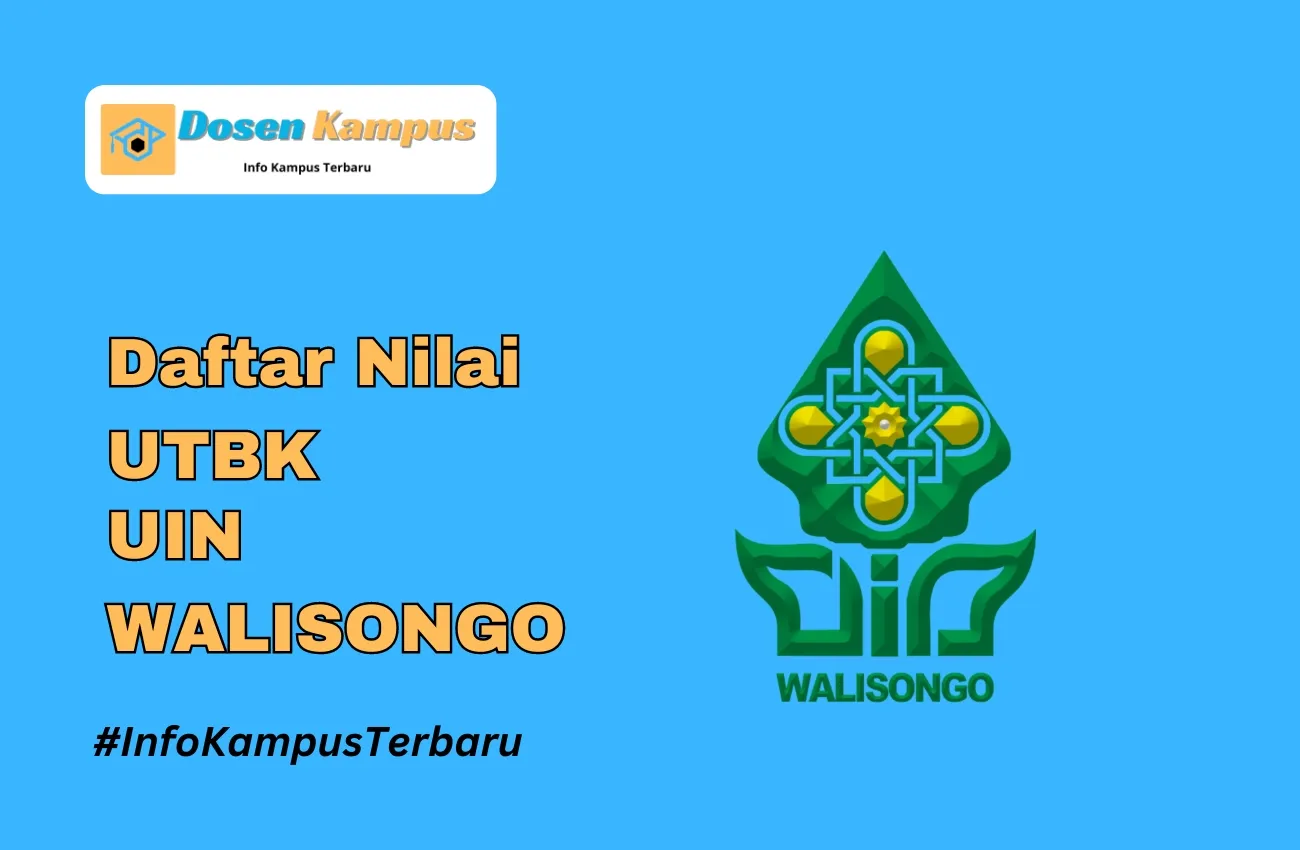 Nilai UTBK UIN WALISONGO Lolos SNBT Terbaru