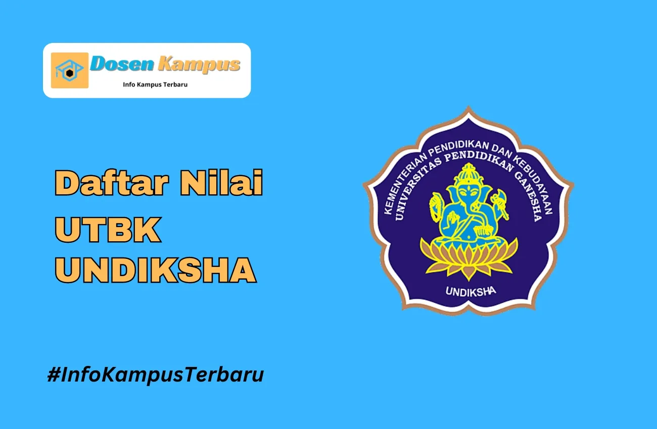 Nilai UTBK UNDIKSHA Lolos SNBT Terbaru