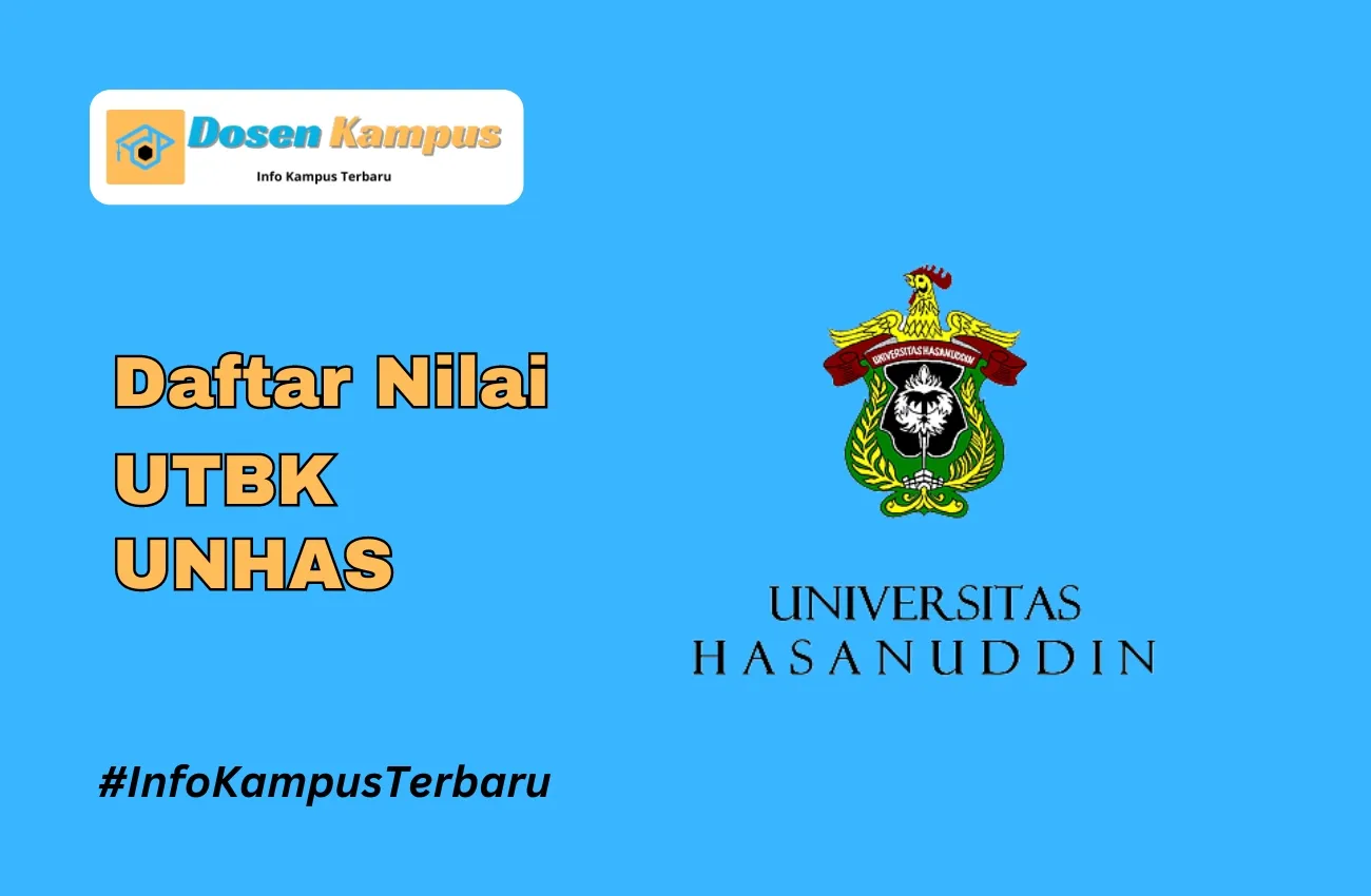 Nilai UTBK UNHAS Lolos SNBT Terbaru