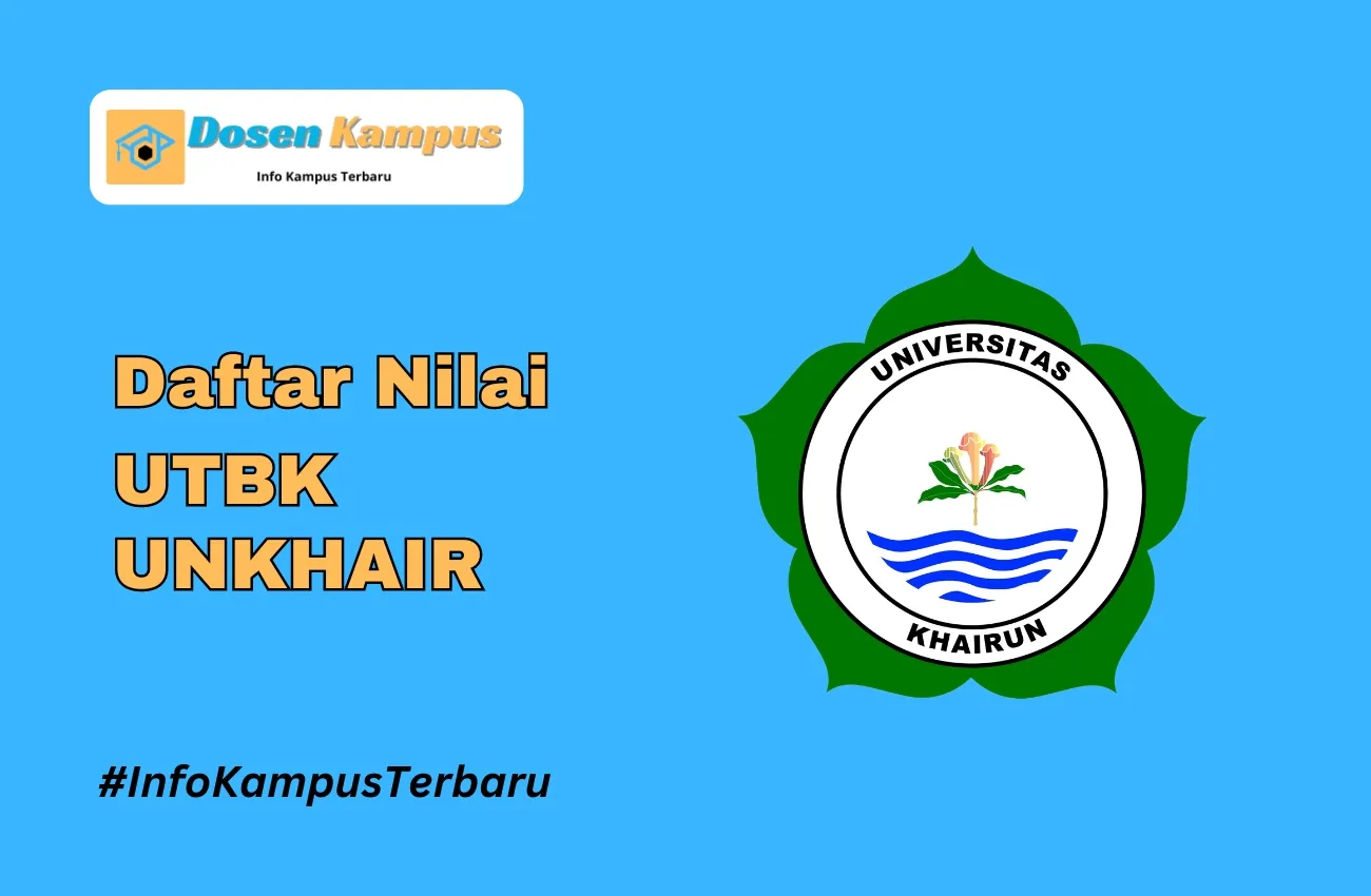 Nilai UTBK UNKHAIR Lolos SNBT Terbaru