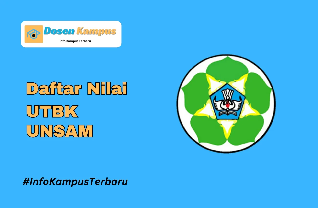 Nilai UTBK UNSAM Lolos SNBT Terbaru