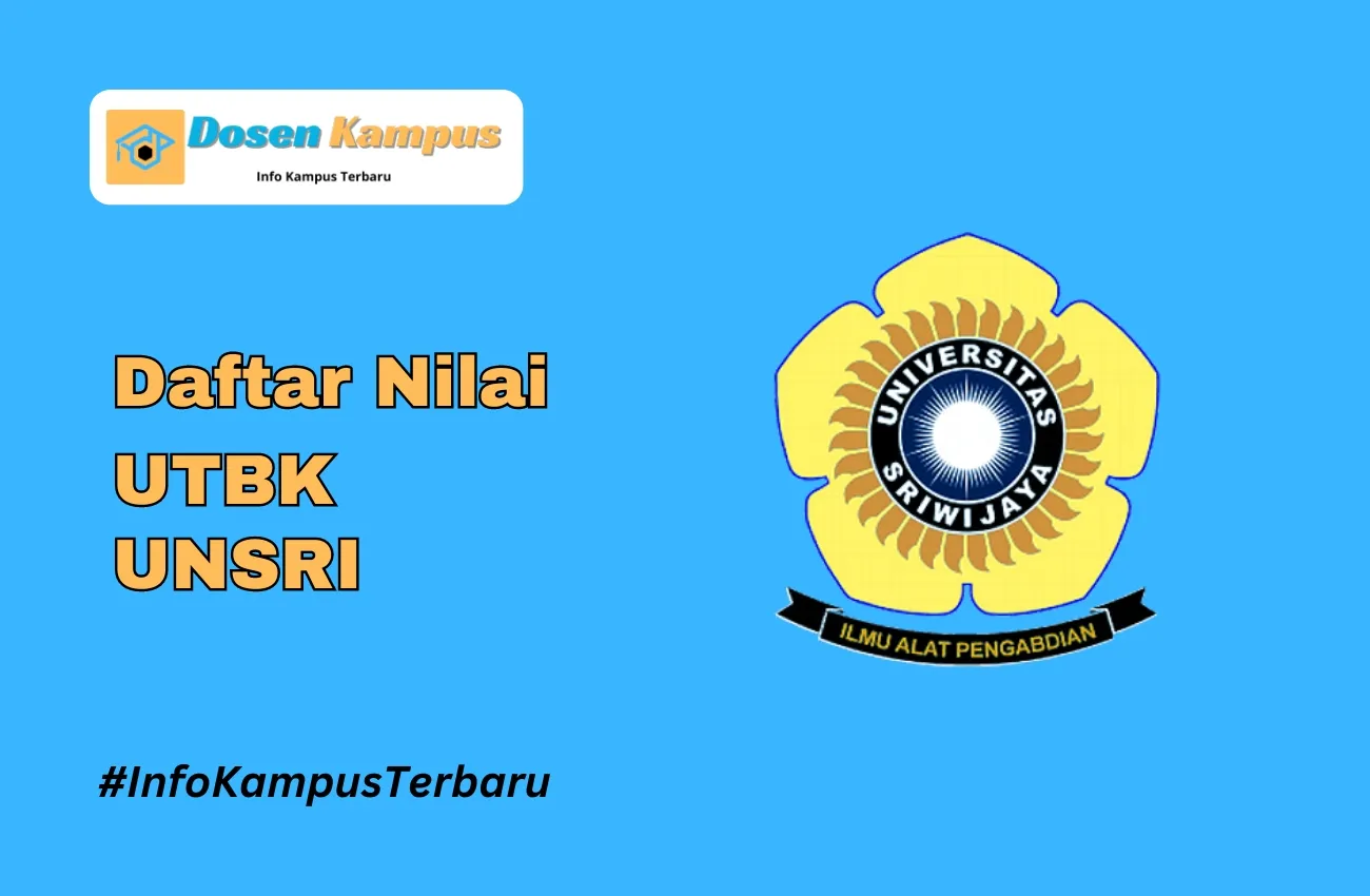 Nilai UTBK UNSRI Lolos SNBT Terbaru