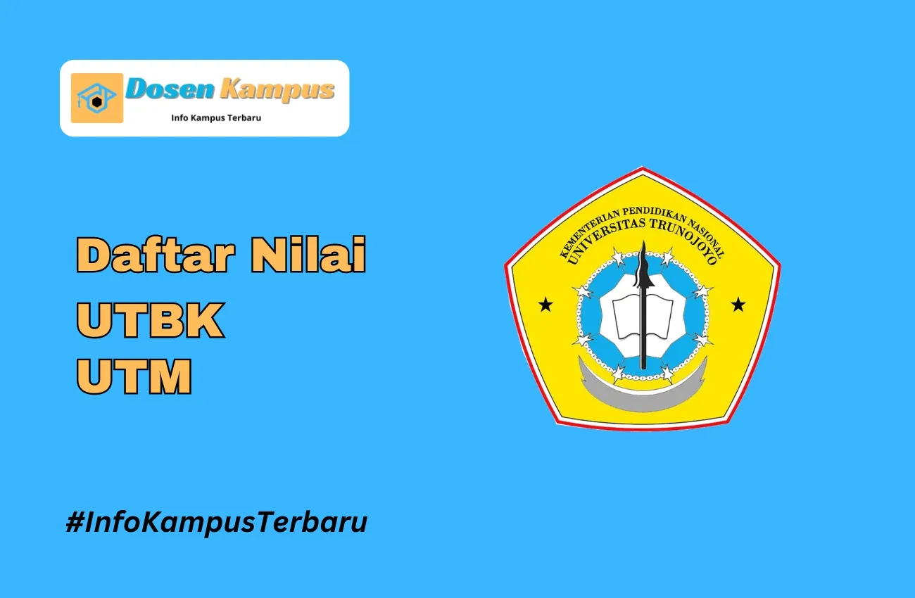 Nilai UTBK UTM Lolos SNBT Terbaru