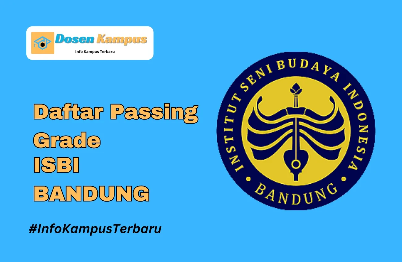 Passing Grade ISBI BANDUNG SNBT & SNBP Terbaru