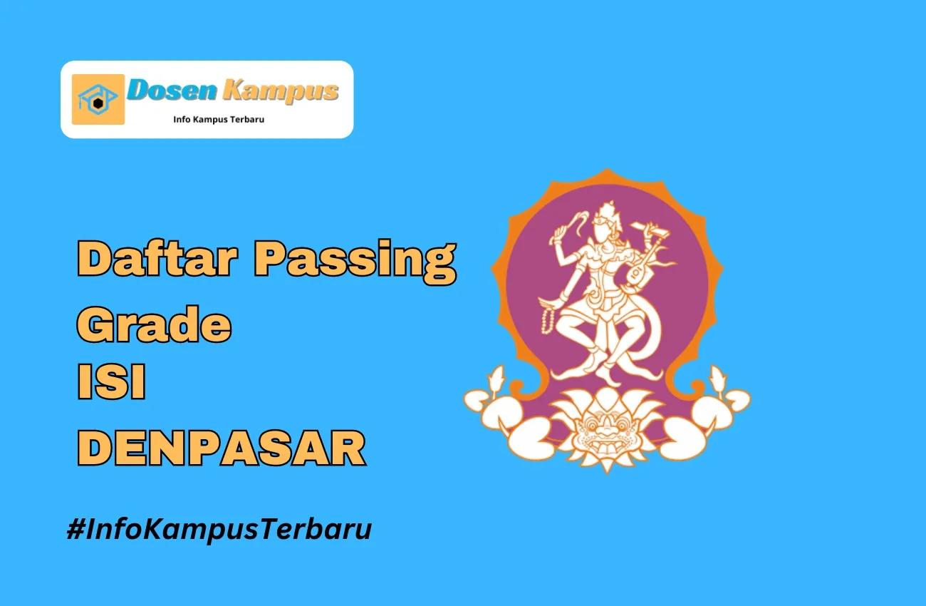 Passing Grade ISI DENPASAR SNBT & SNBP Terbaru