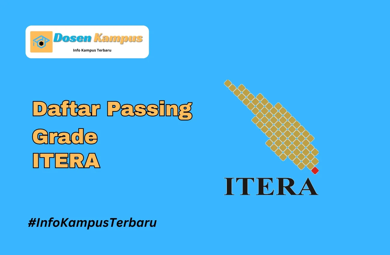 Passing Grade ITERA SNBT dan SNBP Terbaru