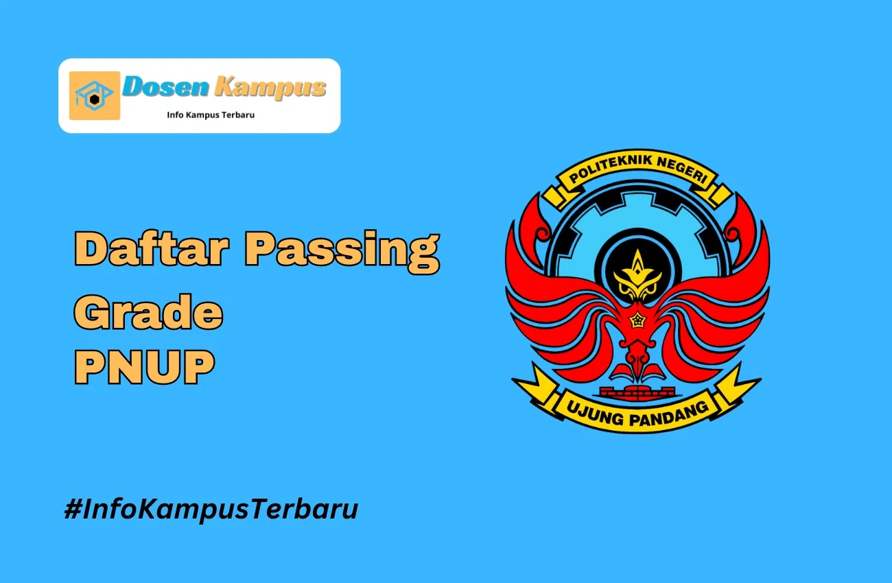 Passing Grade PNUP SNBT & SNBP Terbaru