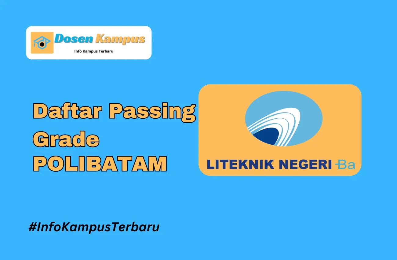 Passing Grade POLIBATAM SNBT & SNBP Terbaru