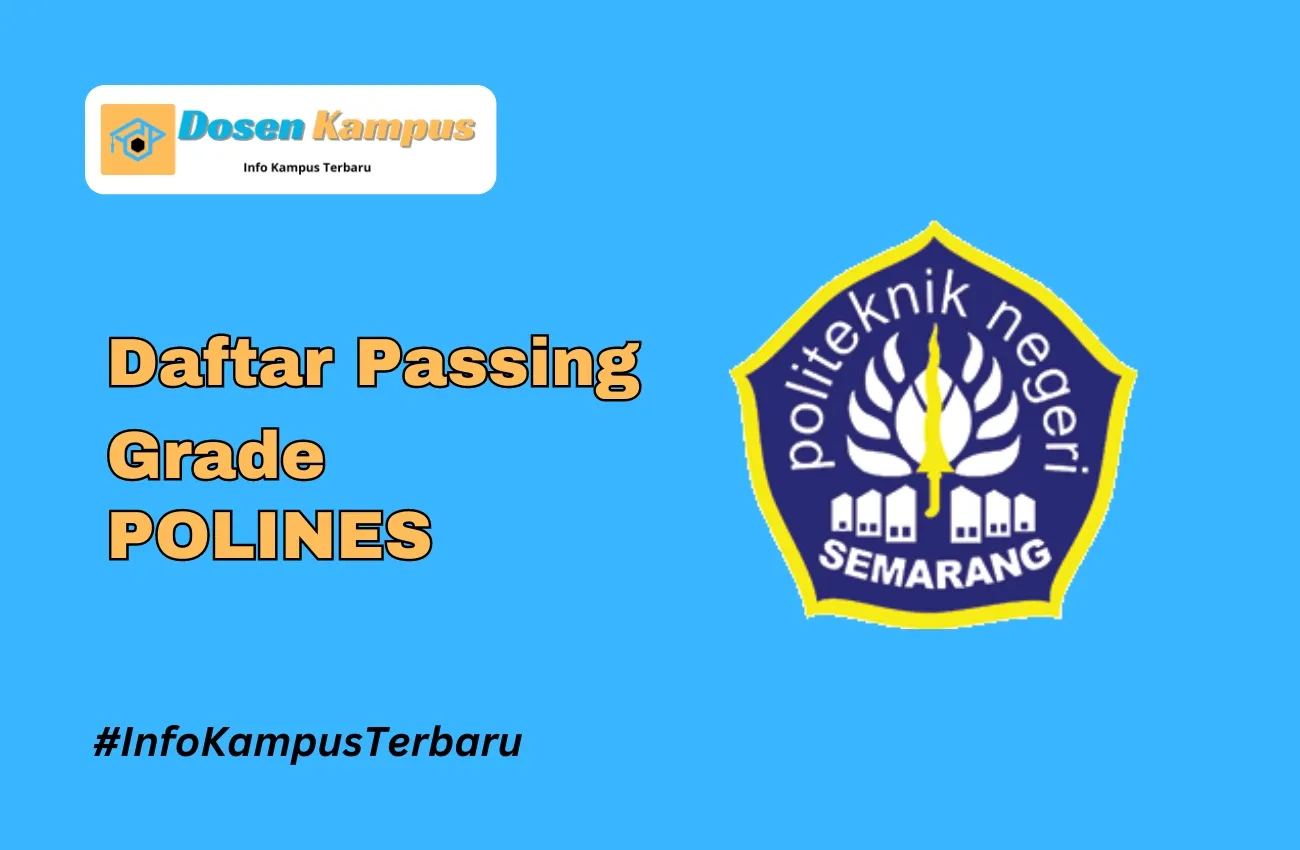 Passing Grade POLINES SNBT & SNBP Terbaru