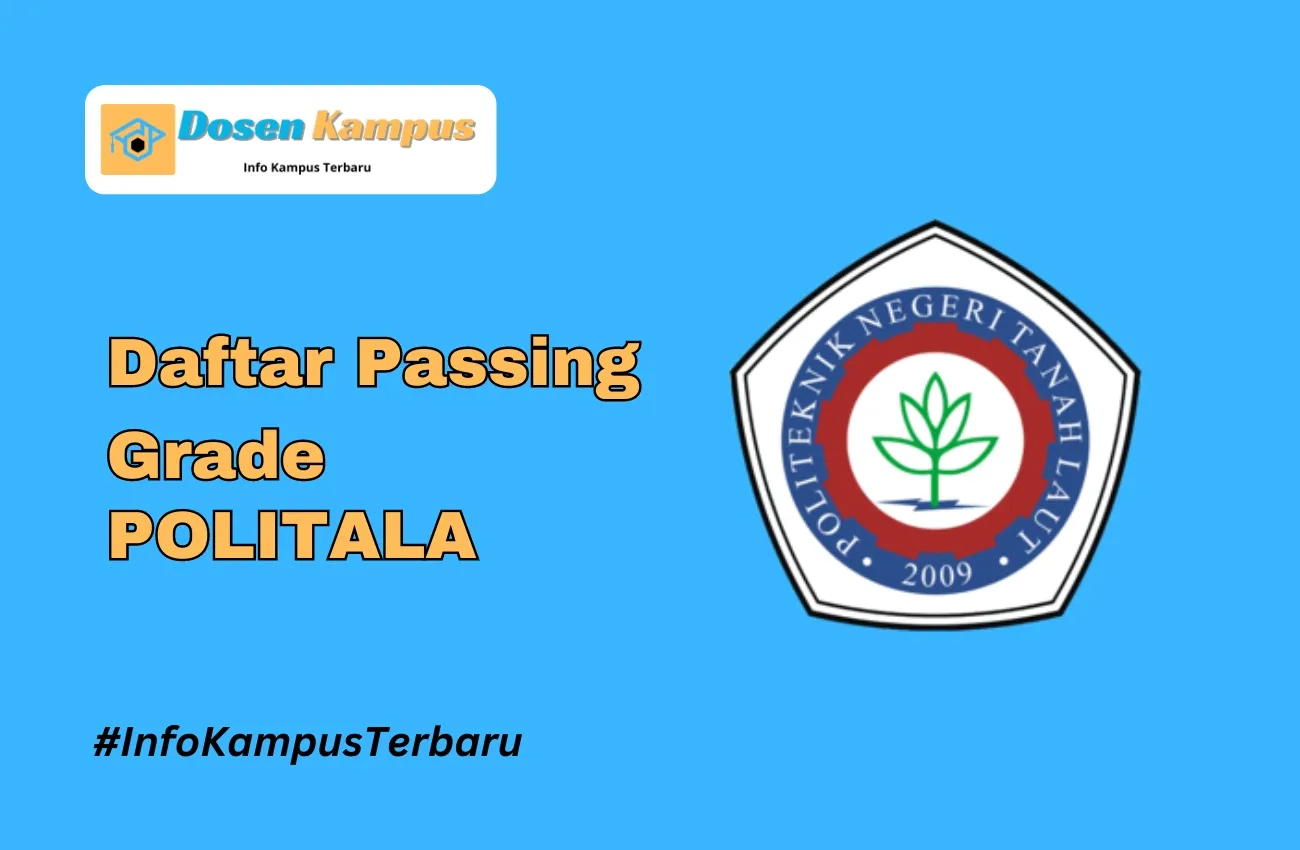 Passing Grade POLITALA SNBT dan SNBP Terbaru