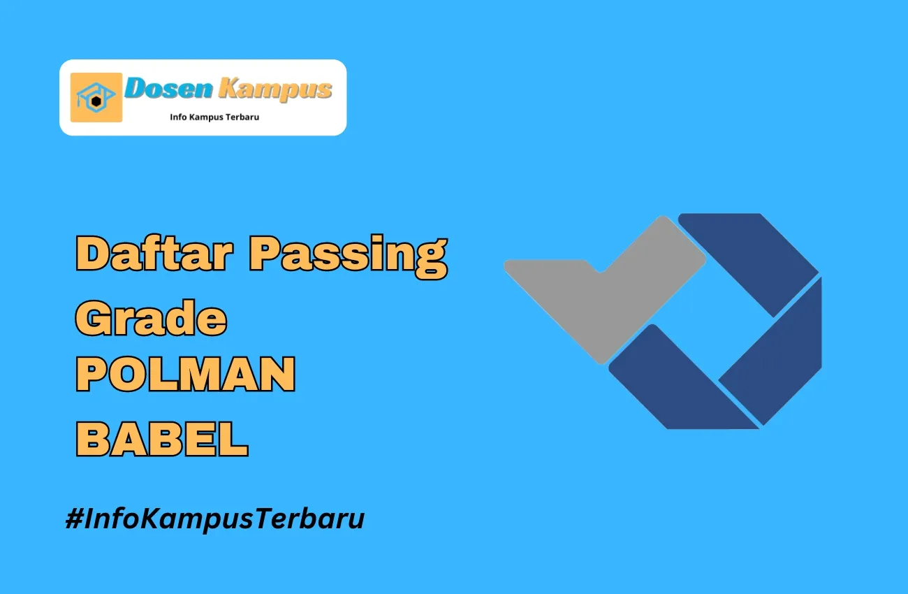 Passing Grade POLMAN BABEL SNBT & SNBP Terbaru