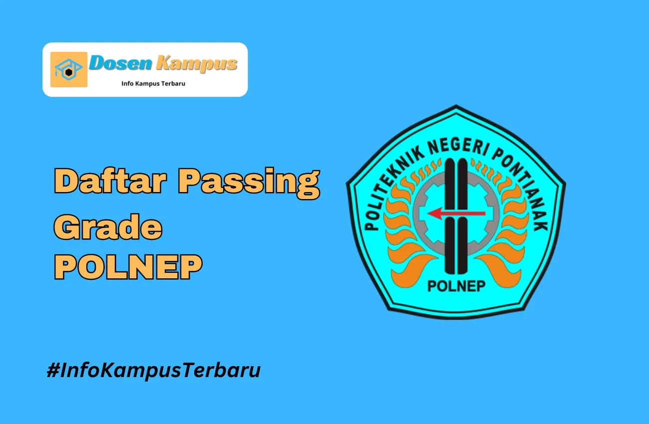 Passing Grade POLNEP SNBT dan SNBP Terbaru