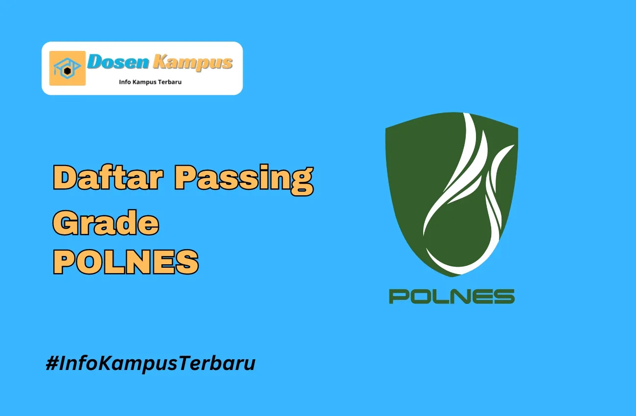 Passing Grade POLNES SNBT & SNBP Terbaru