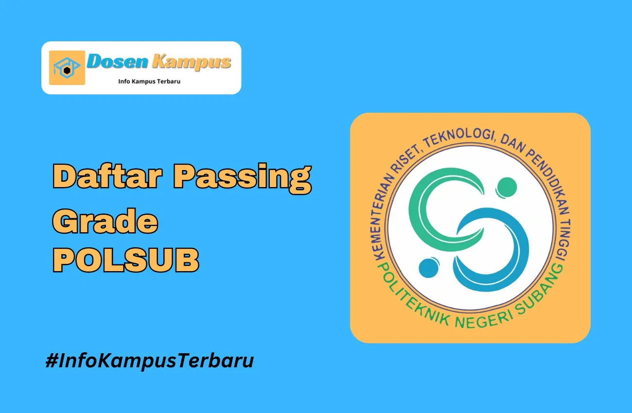 Passing Grade POLSUB SNBT & SNBP Terbaru