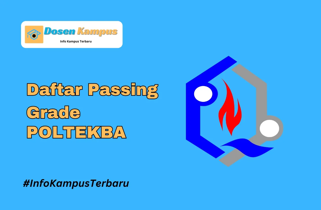 Passing Grade POLTEKBA SNBT & SNBP Terbaru