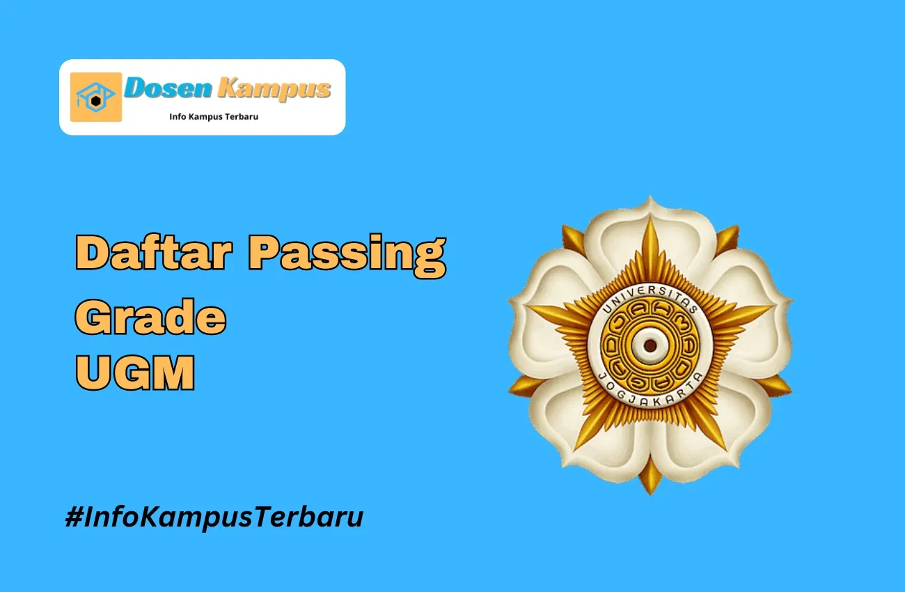 Passing Grade UGM SNBT & SNBP Terbaru