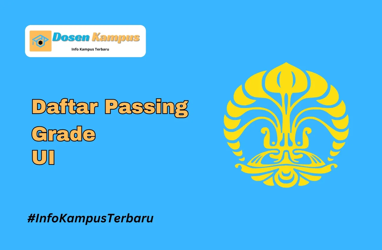 Passing Grade UI SNBT dan SNBP Terbaru