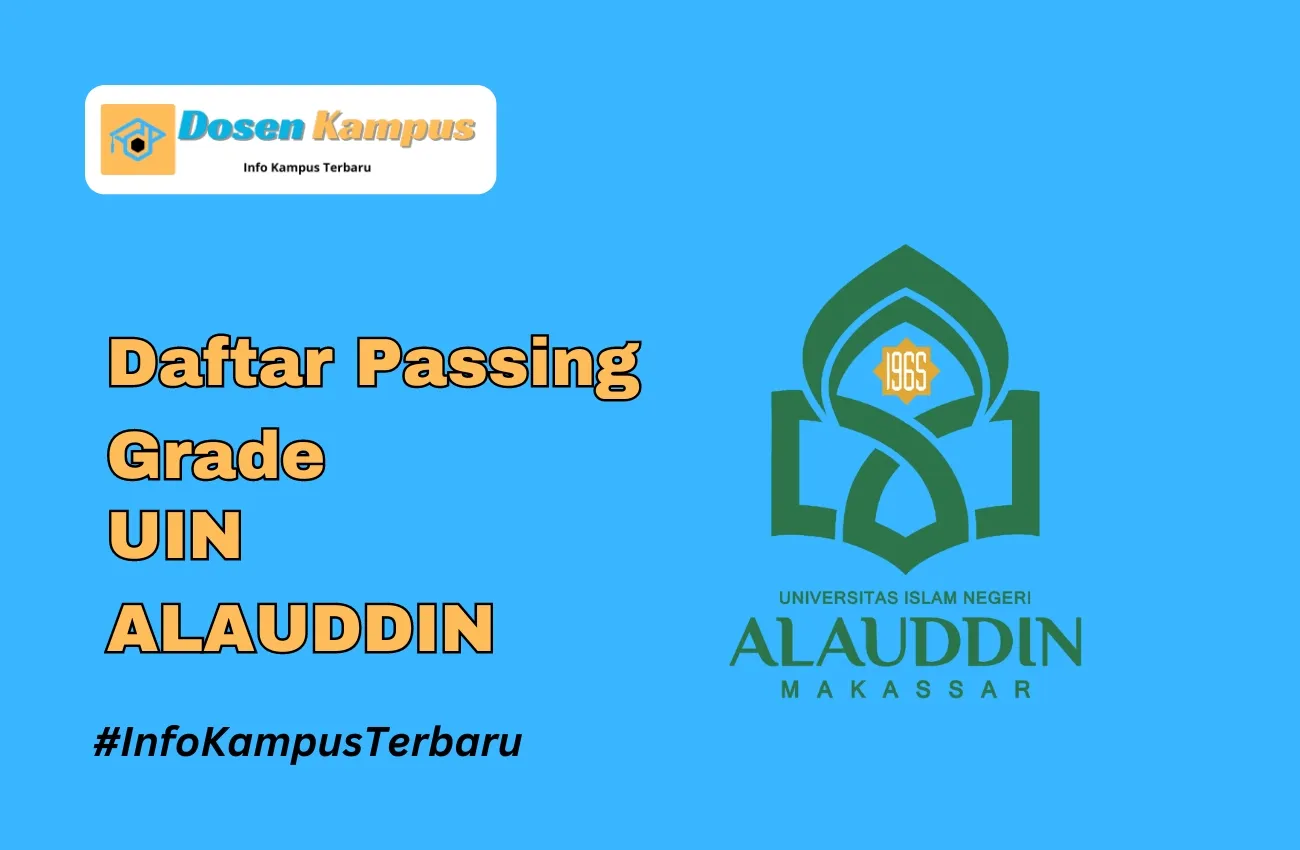 Passing Grade UIN ALAUDDIN SNBT & SNBP Terbaru