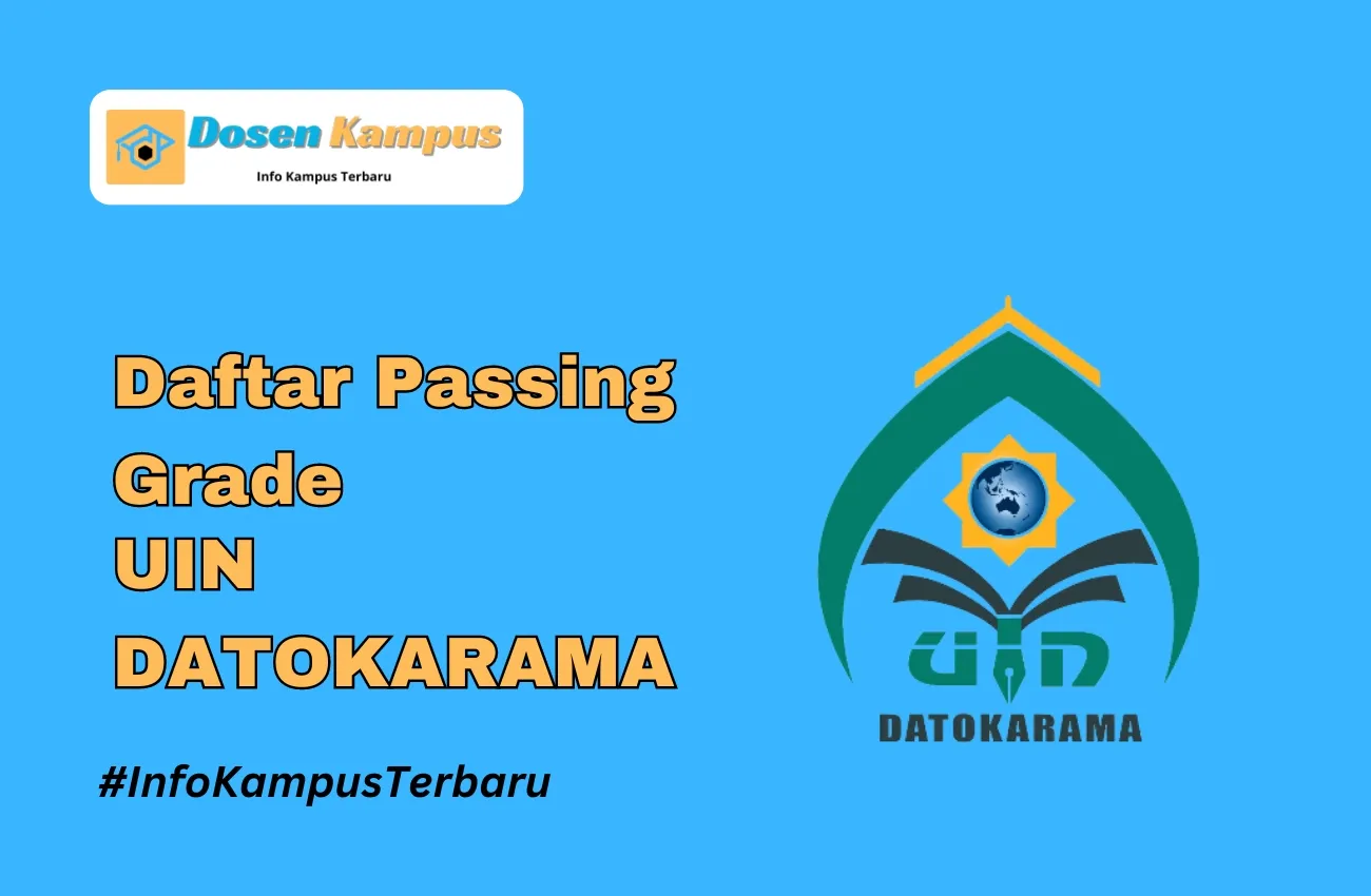 Passing Grade UIN DATOKARAMA PALU SNBT & SNBP Terbaru