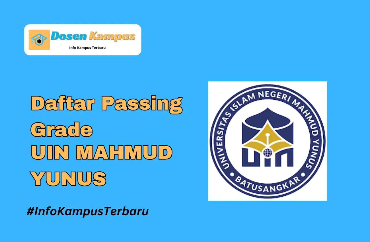 Passing Grade UIN MAHMUD YUNUS BATUSANGKAR SNBT & SNBP Terbaru