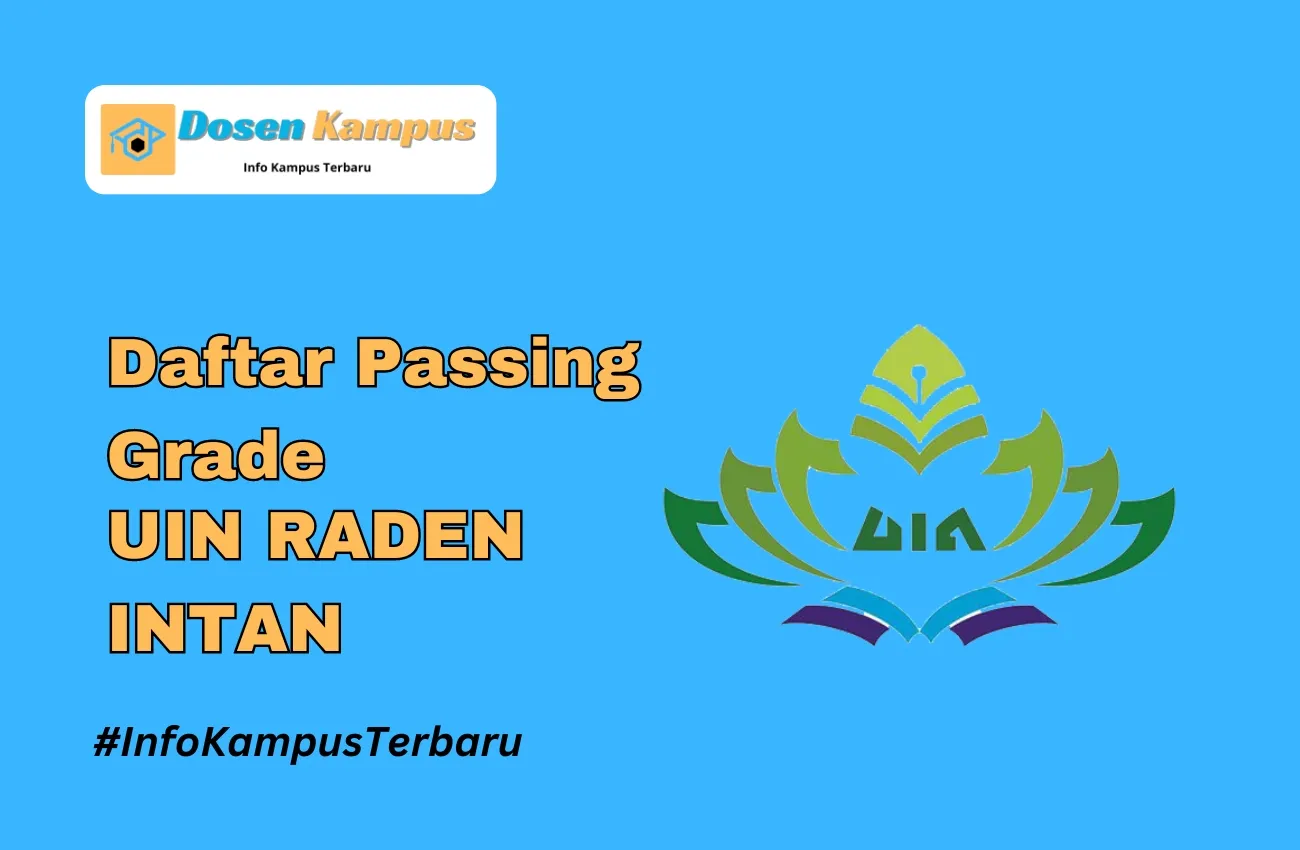 Passing Grade UIN RADEN INTAN SNBT dan SNBP Terbaru