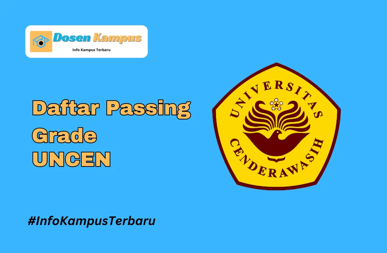 Passing Grade UNCEN SNBT & SNBP Terbaru