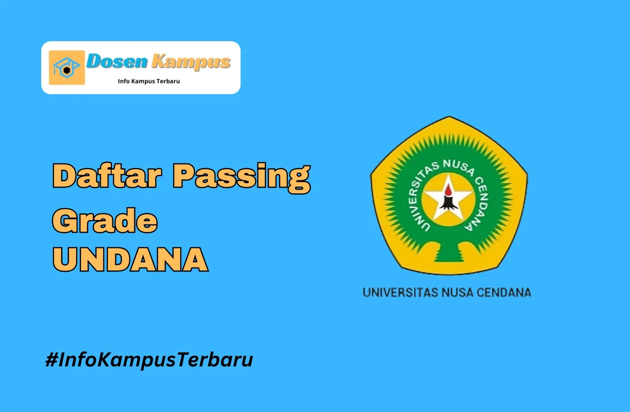 Passing Grade UNDANA SNBT & SNBP Terbaru