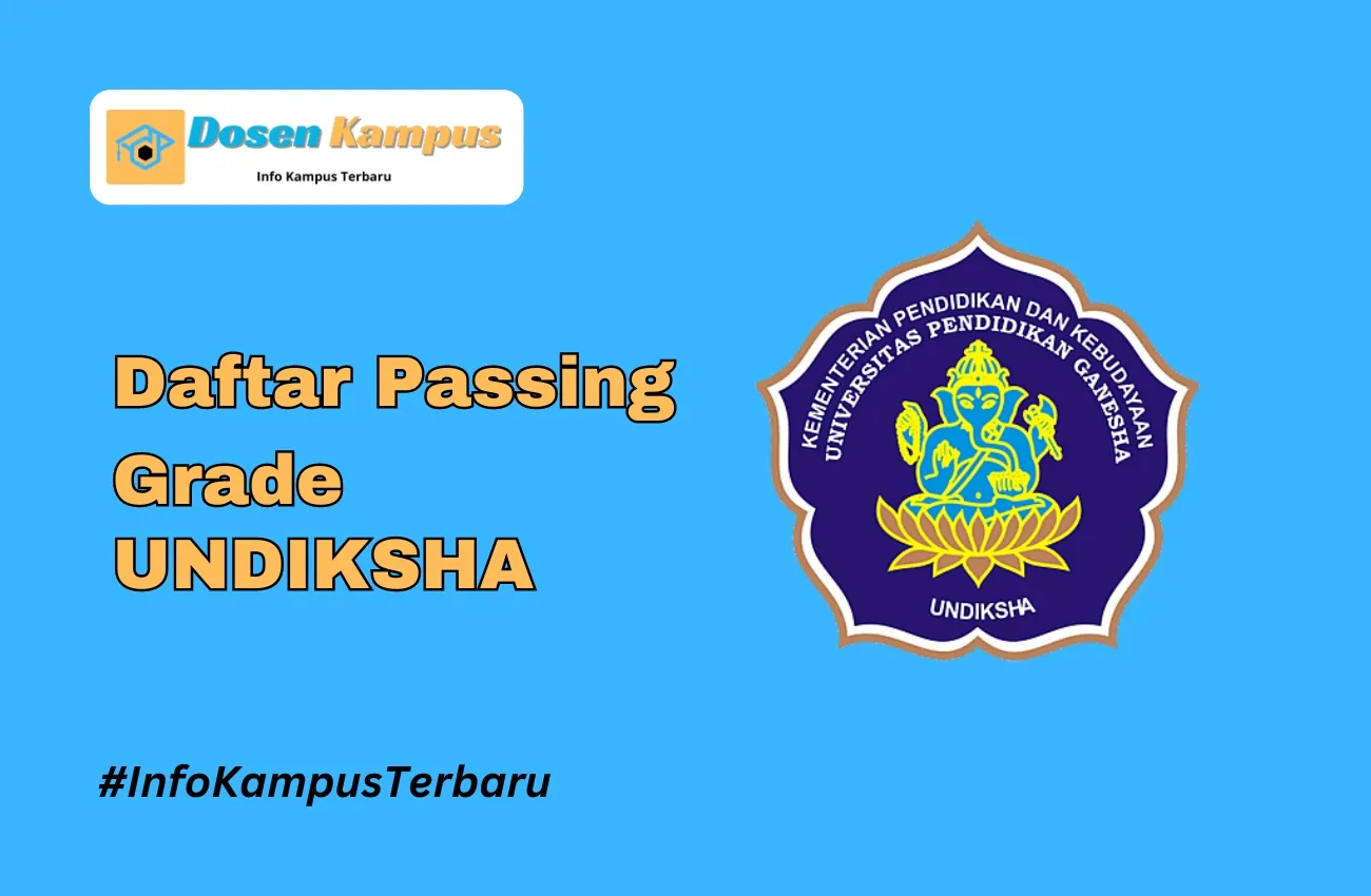 Passing Grade UNDIKSHA SNBT & SNBP Terbaru