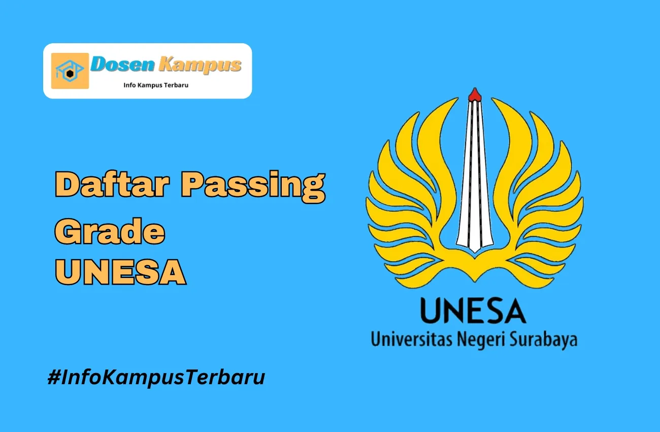 Passing Grade UNESA SNBT & SNBP Terbaru