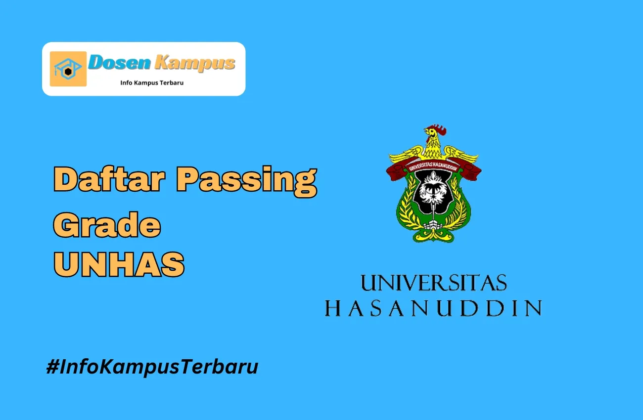 Passing Grade UNHAS SNBT & SNBP Terbaru