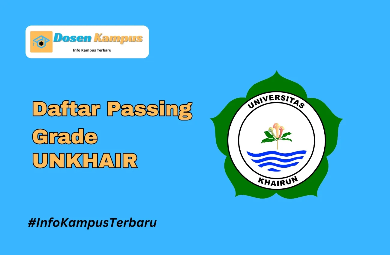 Passing Grade UNKHAIR SNBT dan SNBP Terbaru