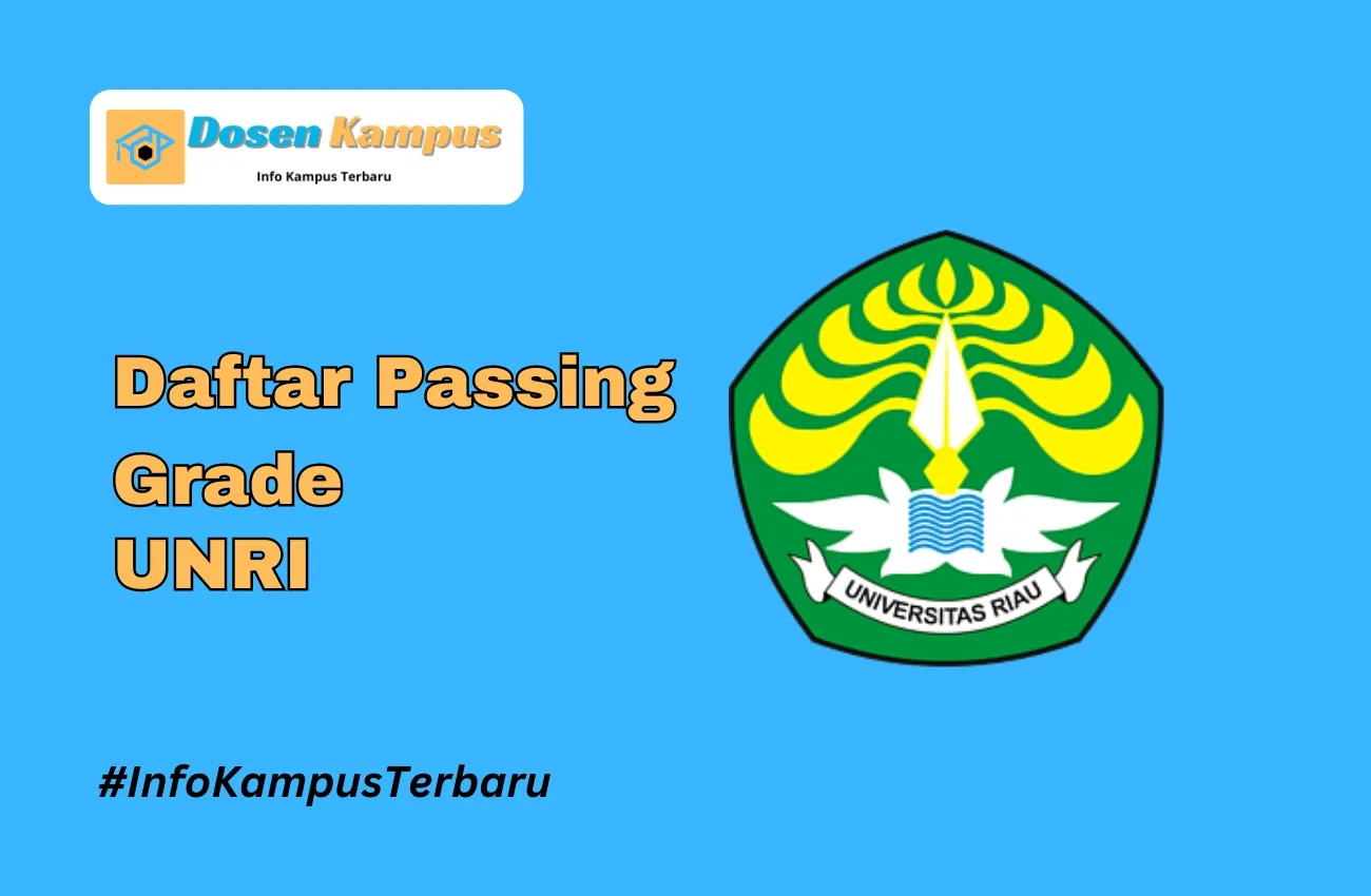 Passing Grade UNRI SNBT & SNBP Terbaru