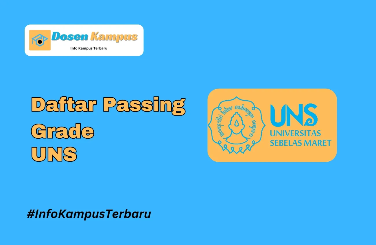 Passing Grade UNS SNBT dan SNBP Terbaru