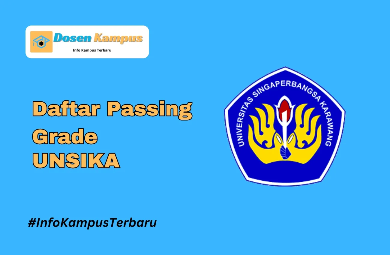 Passing Grade UNSIKA SNBT dan SNBP Terbaru